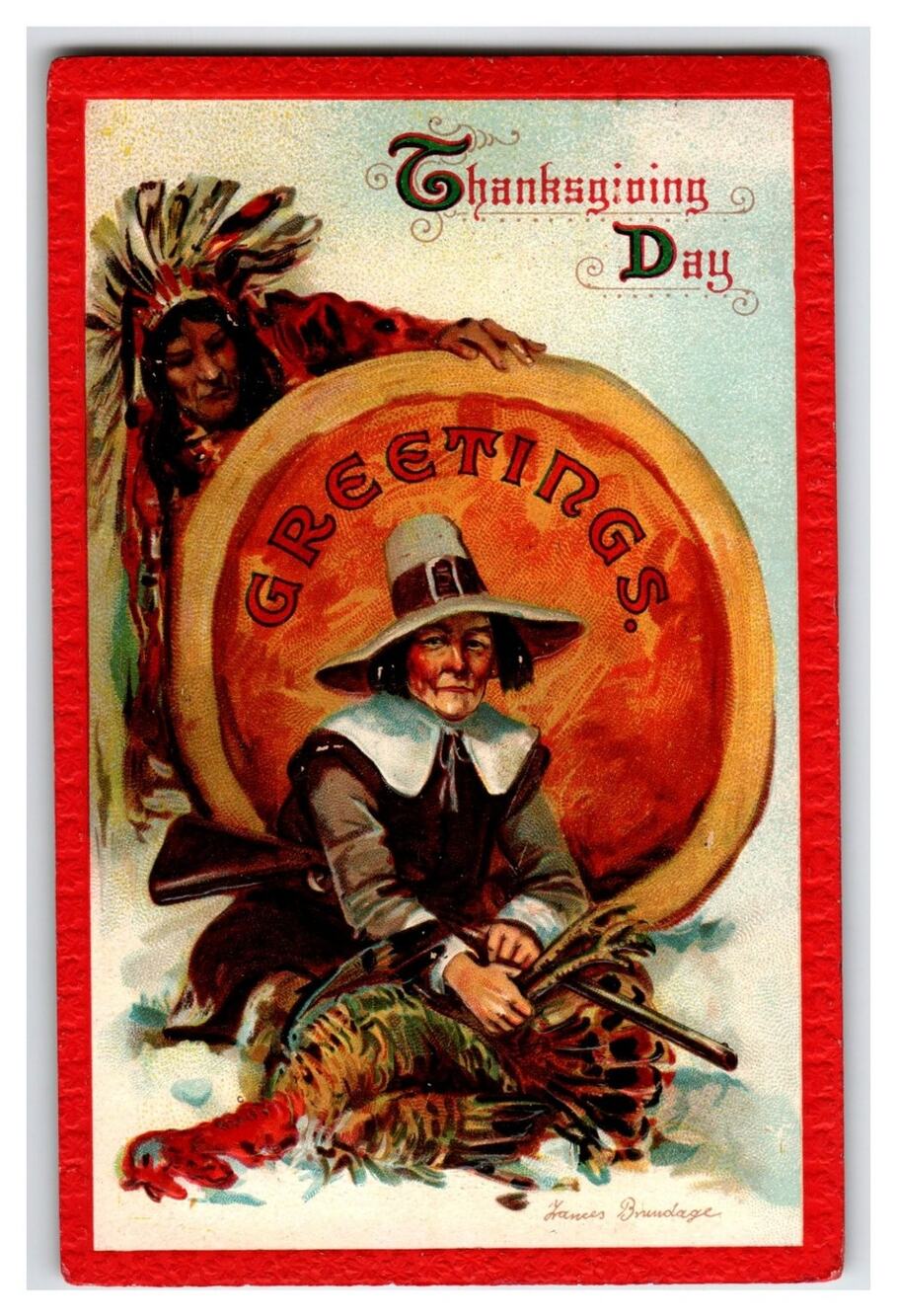 Frances Brundage Vintage Thanksgiving Pilgrim Native American Postcard 1912
